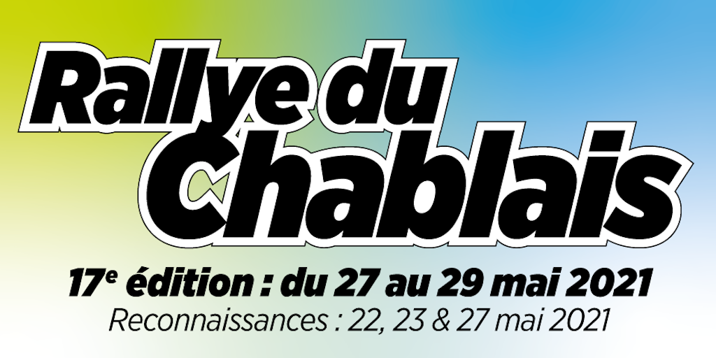 Affiche Rallye du Chablais : 17e édition, du 27 au 29 mai 2021.