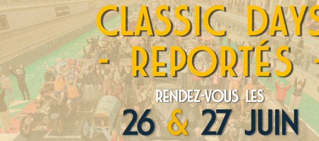 Affiche : Classic Days 2021, reportés aux 26 et 27 juin.